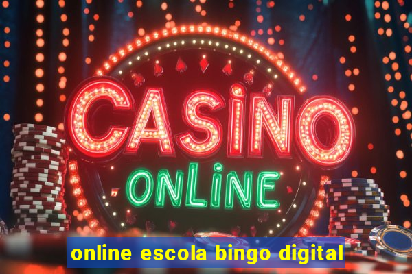 online escola bingo digital